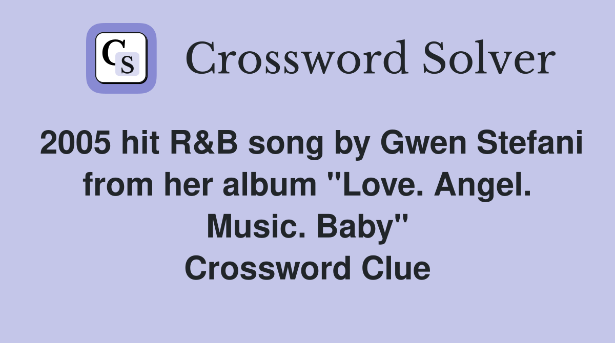 2005 Hit R&B Song By Gwen Stefani From Her Album "Love. Angel. Music ...